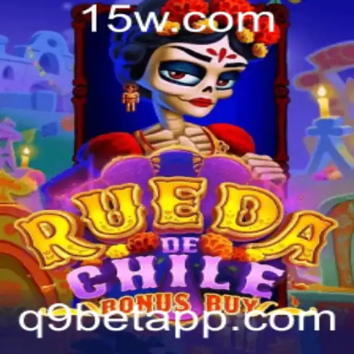 Descubra o Fascinante Jogo RuedaDeChileBonusBuy na Plataforma q9bet